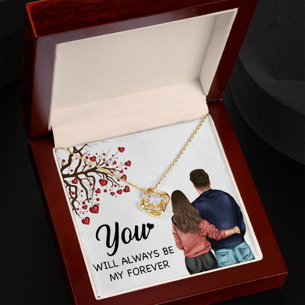 You WIll Always Be My Forever Infinity Knot Necklace-Express Your Love Gifts