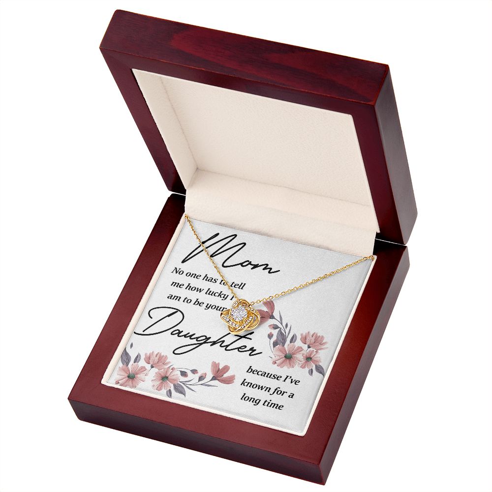 Mom No One Has Tell Me Infinity Knot Necklace-Express Your Love Gifts