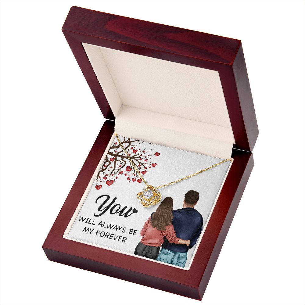 You WIll Always Be My Forever Infinity Knot Necklace-Express Your Love Gifts