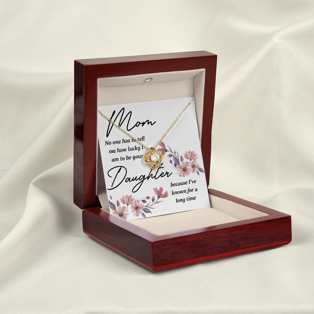 Mom No One Has Tell Me Infinity Knot Necklace-Express Your Love Gifts