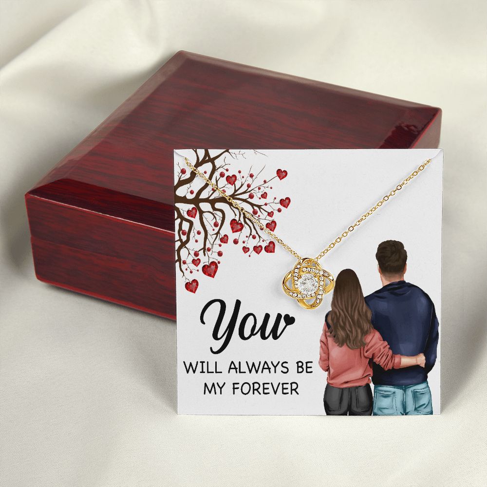 You WIll Always Be My Forever Infinity Knot Necklace-Express Your Love Gifts