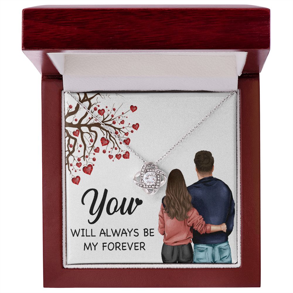 You WIll Always Be My Forever Infinity Knot Necklace-Express Your Love Gifts