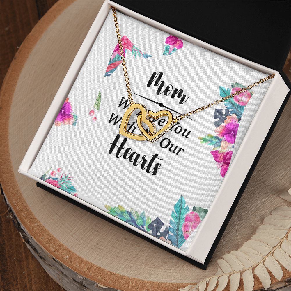 Mom We Love You With All Our Hearts Inseparable Necklace-Express Your Love Gifts
