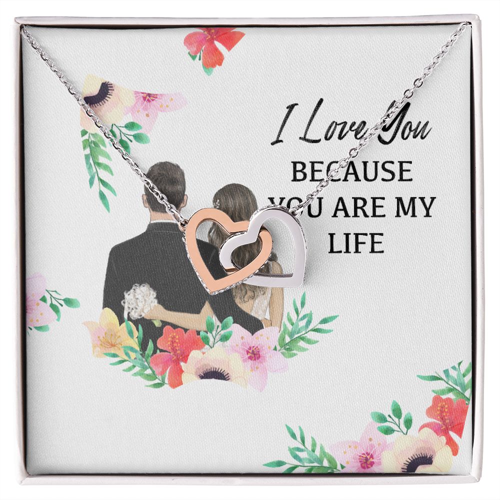 I Love You Because You Are My Life Inseparable Necklace-Express Your Love Gifts