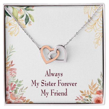 To My Sister Always My Sister Forever My Friend Inseparable Necklace-Express Your Love Gifts