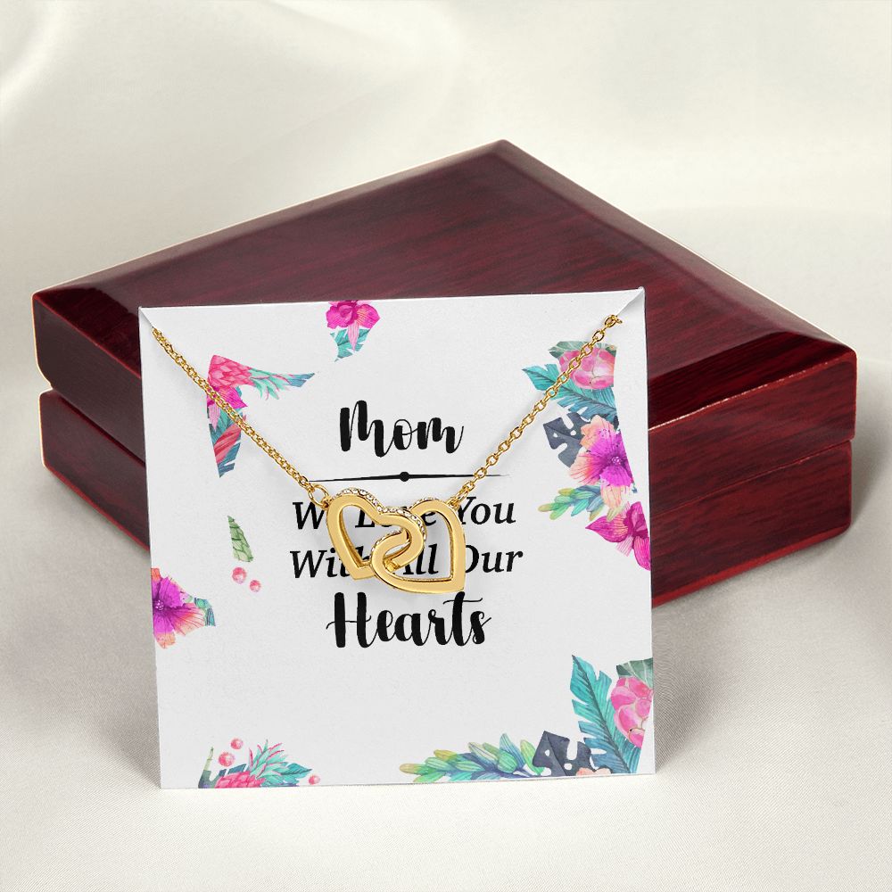 Mom We Love You With All Our Hearts Inseparable Necklace-Express Your Love Gifts