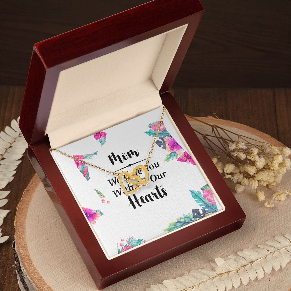 Mom We Love You With All Our Hearts Inseparable Necklace-Express Your Love Gifts