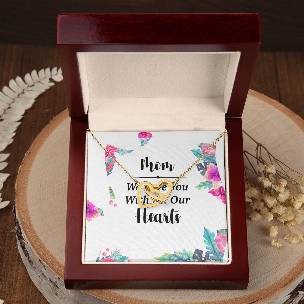 Mom We Love You With All Our Hearts Inseparable Necklace-Express Your Love Gifts