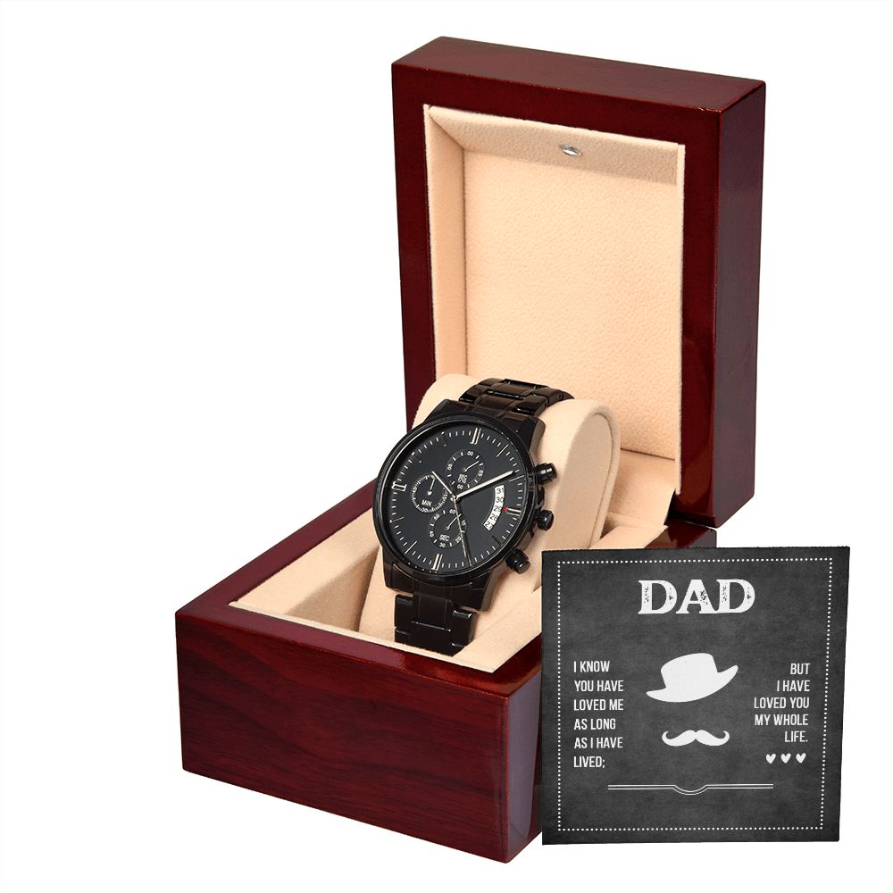 To My Dad I Know You Have Loved Me Black Chronograph Watch With Message Card in Mahogany Box-Express Your Love Gifts