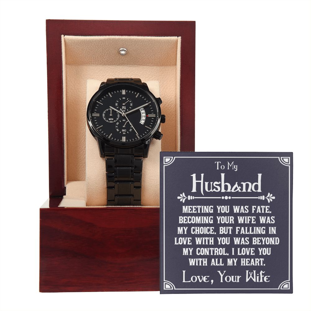 To My Husband Meeting You Was Fate Black Chronograph Watch With Message Card in Mahogany Box-Express Your Love Gifts