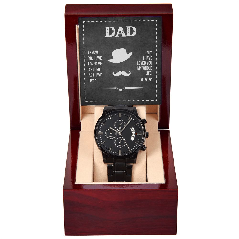 To My Dad I Know You Have Loved Me Black Chronograph Watch With Message Card in Mahogany Box-Express Your Love Gifts
