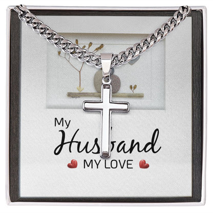 To My Husband My Love Artisan Cross Cuban Chain Link-Express Your Love Gifts