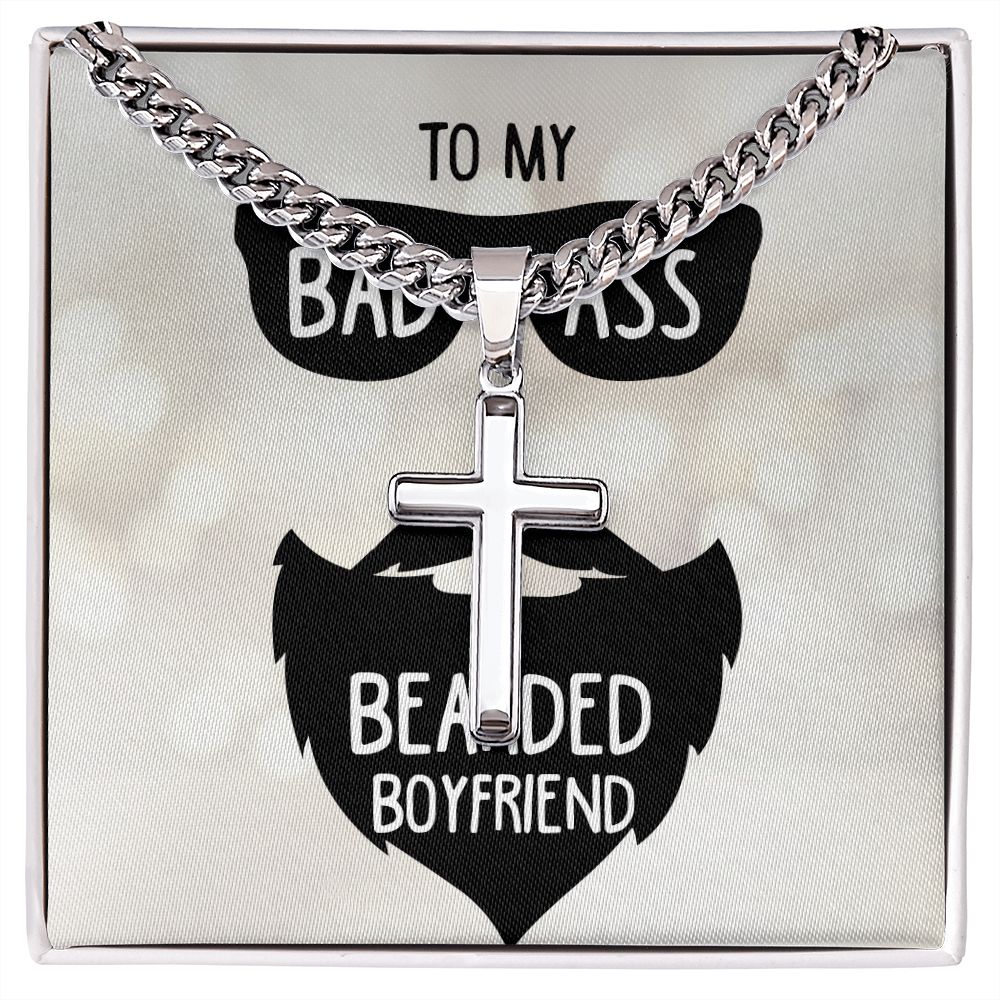 To My Boyfriend Badass Bearded Boyfriend Artisan Cross Cuban Chain Link-Express Your Love Gifts