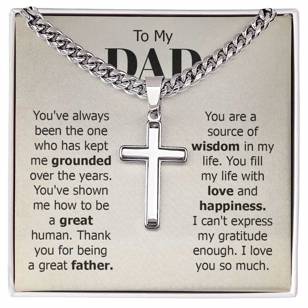 To My Dad You've Always Been the One Artisan Cross Cuban Chain Link-Express Your Love Gifts