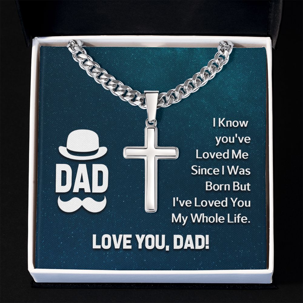 To My Dad I Know Artisan Cross Cuban Chain Link-Express Your Love Gifts
