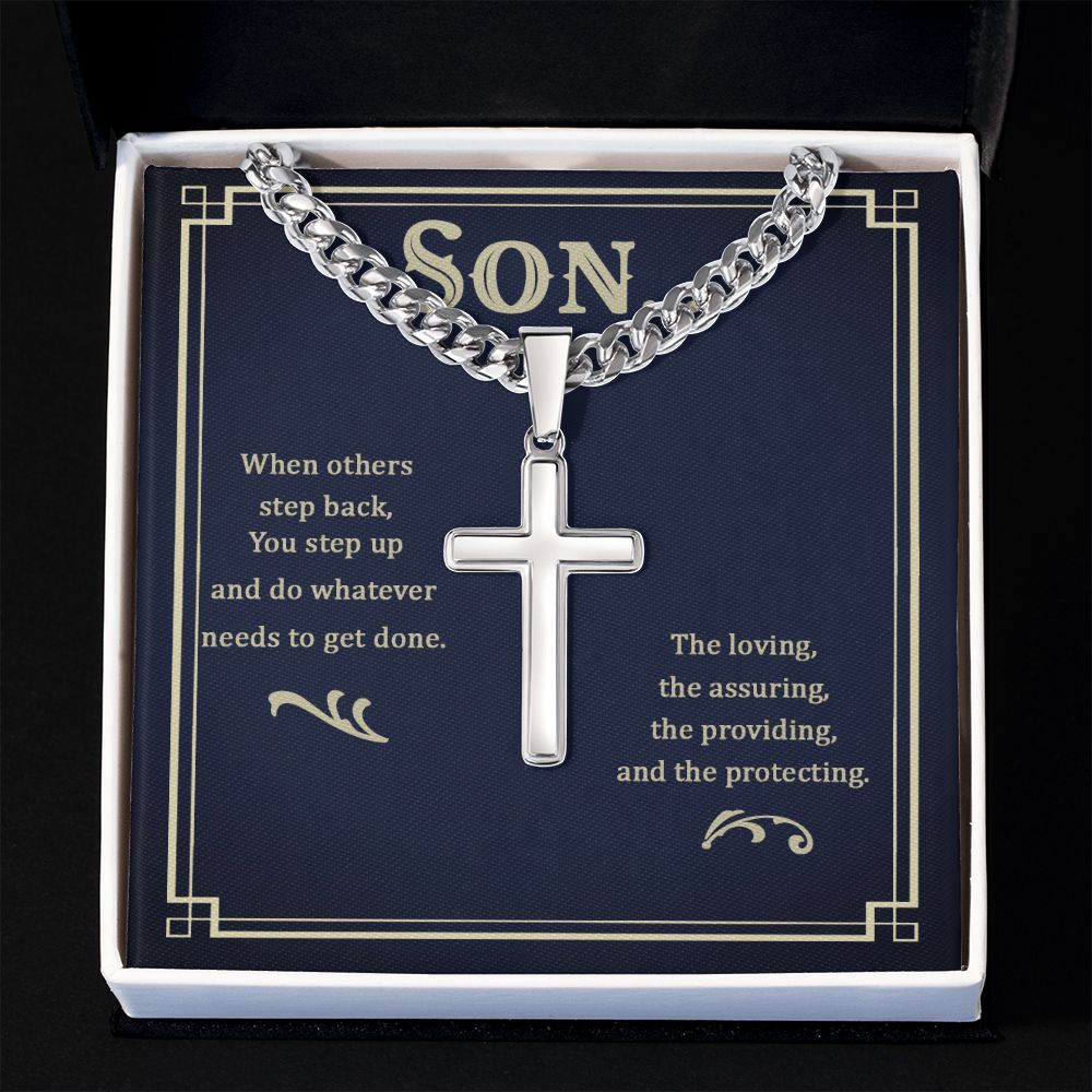 To My Son When Others Step Back Artisan Cross Cuban Chain Link-Express Your Love Gifts
