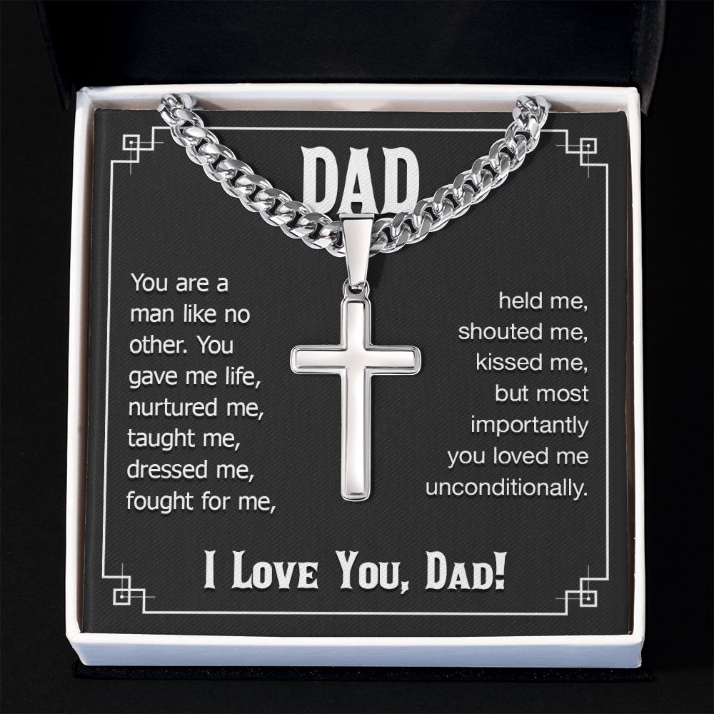 To My Dad You Are a Man Like no Other Artisan Cross Cuban Chain Link-Express Your Love Gifts