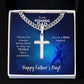 To My Dad Thanks For Always Being There Artisan Cross Cuban Chain Link-Express Your Love Gifts