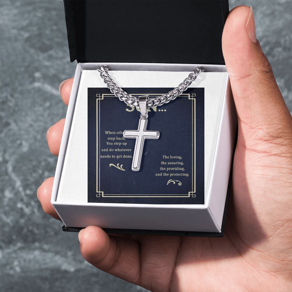 To My Son When Others Step Back Artisan Cross Cuban Chain Link-Express Your Love Gifts