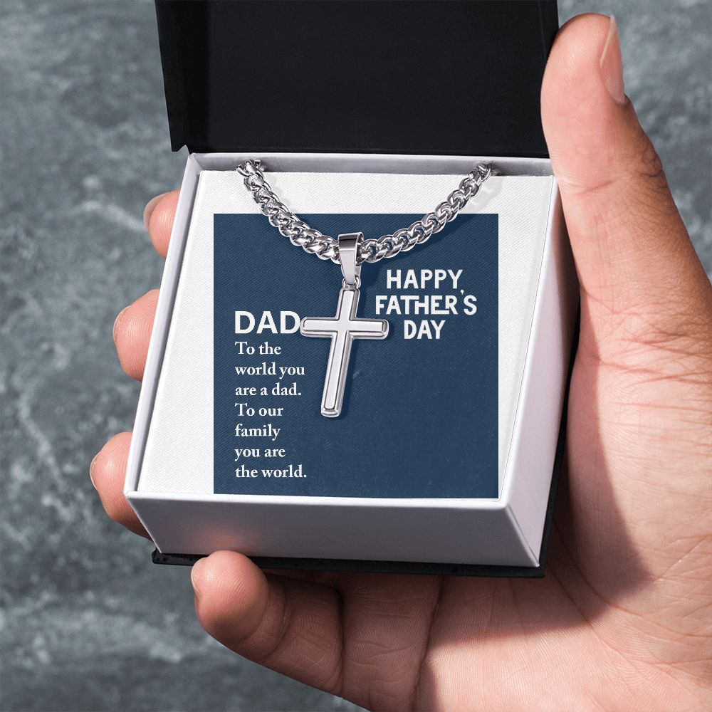 To My Dad To The World You Are a Dad Artisan Cross Cuban Chain Link-Express Your Love Gifts