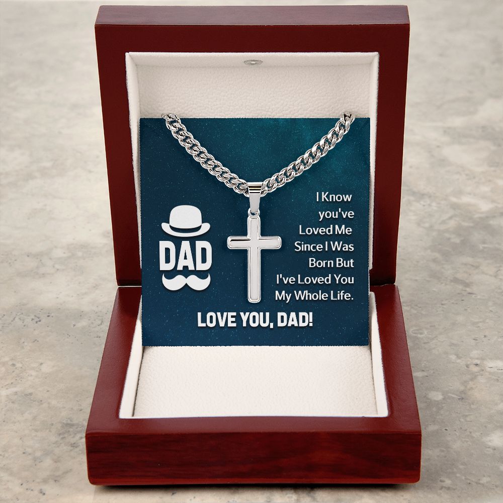 To My Dad I Know Artisan Cross Cuban Chain Link-Express Your Love Gifts
