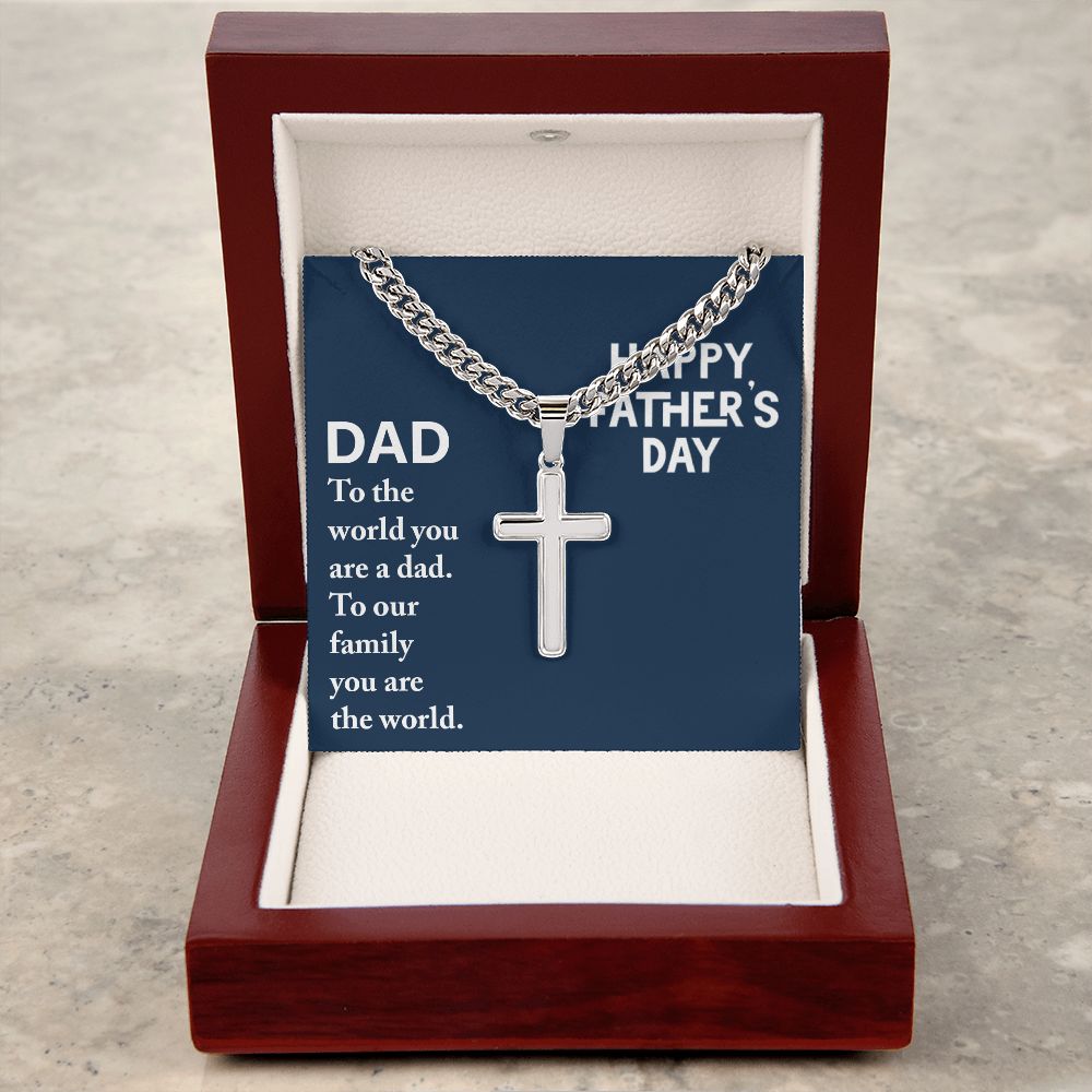 To My Dad To The World You Are a Dad Artisan Cross Cuban Chain Link-Express Your Love Gifts
