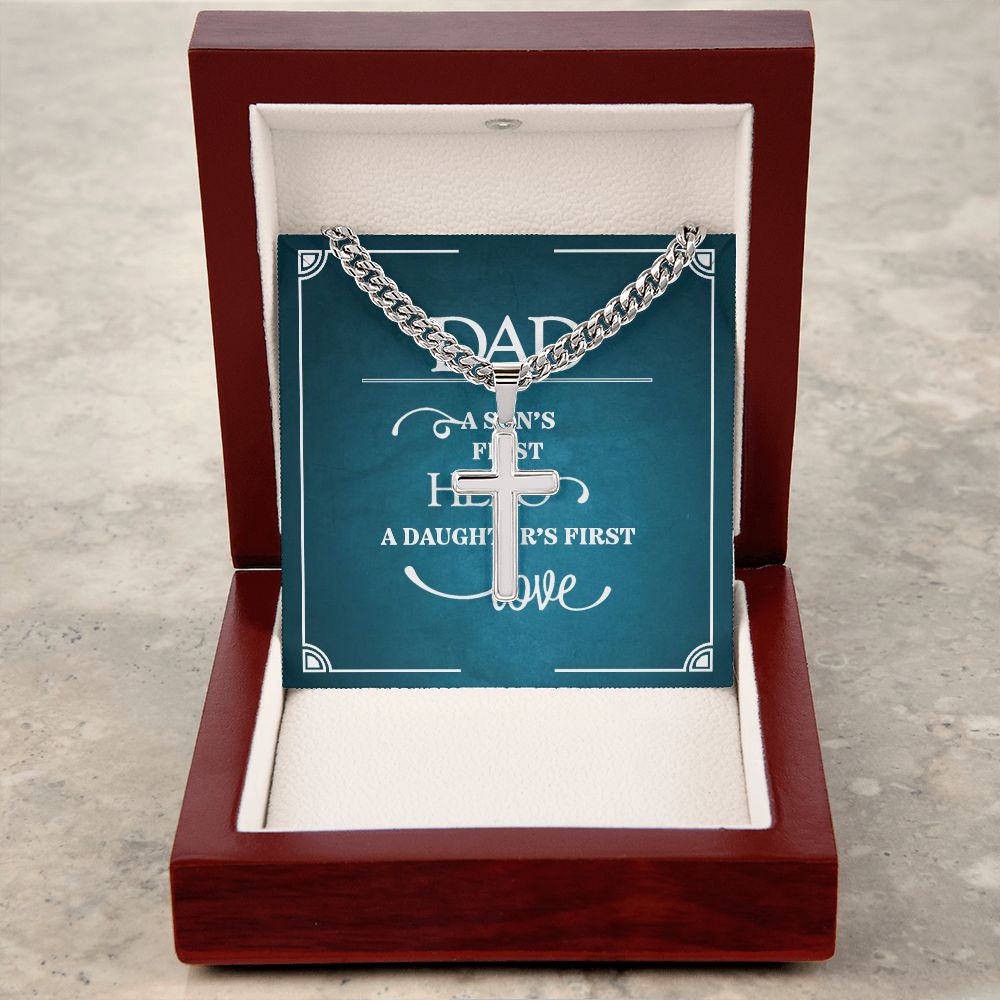 To My Dad a Sons First Hero Artisan Cross Cuban Chain Link-Express Your Love Gifts