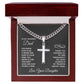 To My Dad You Know How to Be a Friend Artisan Cross Cuban Chain Link-Express Your Love Gifts