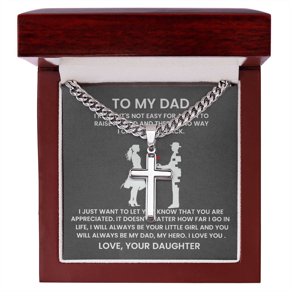 Dad Not Easy to Raise a Child Artisan Cross Cuban Chain Link-Express Your Love Gifts