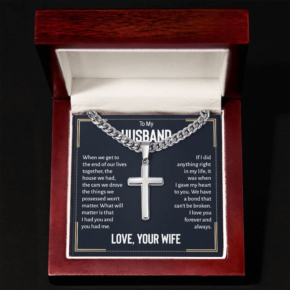 To My Husband When We Get to The End of Our Lives Artisan Cross Cuban Chain Link-Express Your Love Gifts