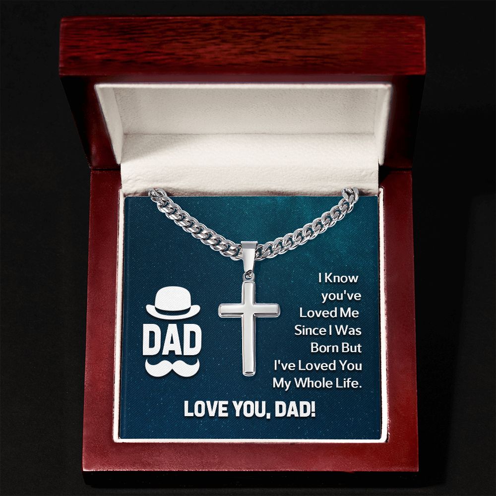 To My Dad I Know Artisan Cross Cuban Chain Link-Express Your Love Gifts