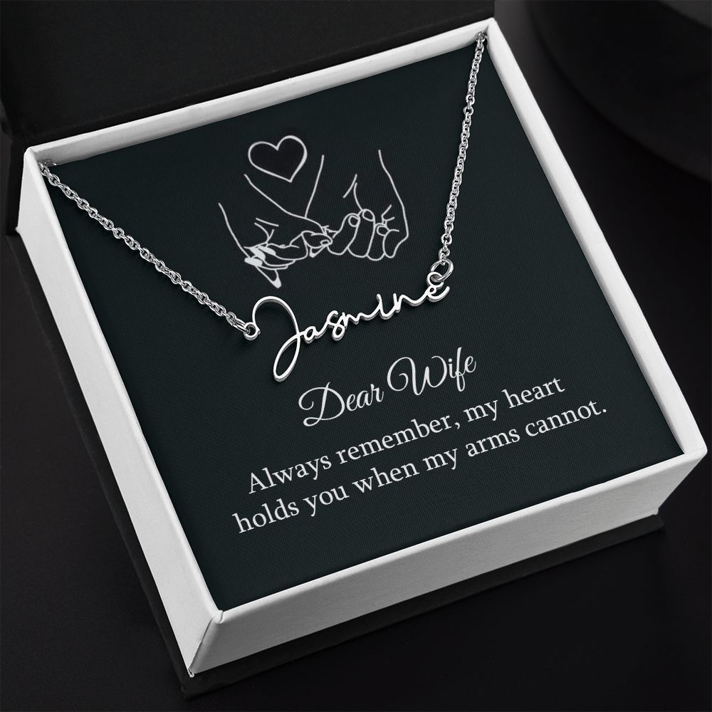 To My Wife Always Remember Signature Name Necklace-Express Your Love Gifts