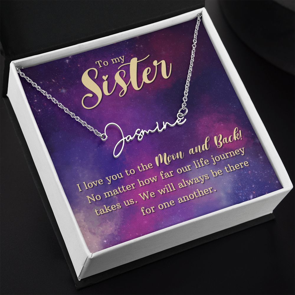 To My Sister I Love You Signature Name Necklace-Express Your Love Gifts