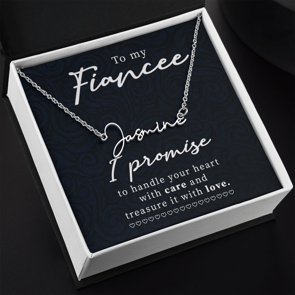 To My Fiancee I Promise Signature Name Necklace-Express Your Love Gifts