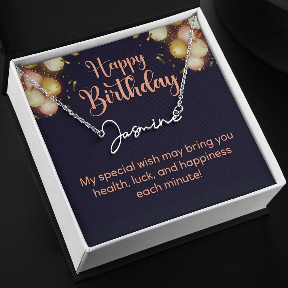 Happy Birthday Happiness Each Minute Signature Name Necklace-Express Your Love Gifts