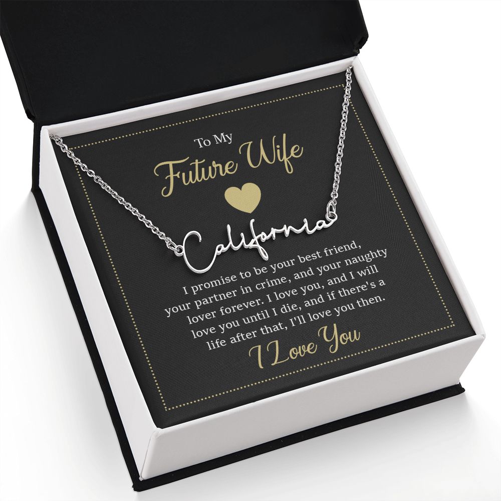To My Future Wife I Promise to Be Your Best Friend Signature Name Necklace-Express Your Love Gifts