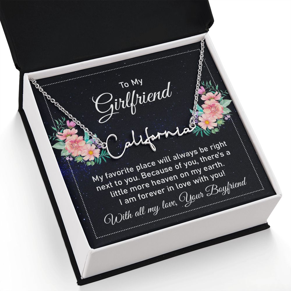 To My Girlfriend My Favorite Place Signature Name Necklace-Express Your Love Gifts