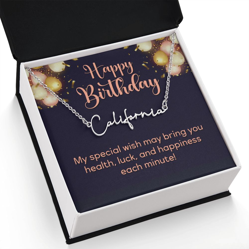 Happy Birthday Happiness Each Minute Signature Name Necklace-Express Your Love Gifts