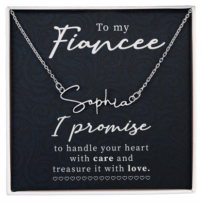 To My Fiancee I Promise Signature Name Necklace-Express Your Love Gifts