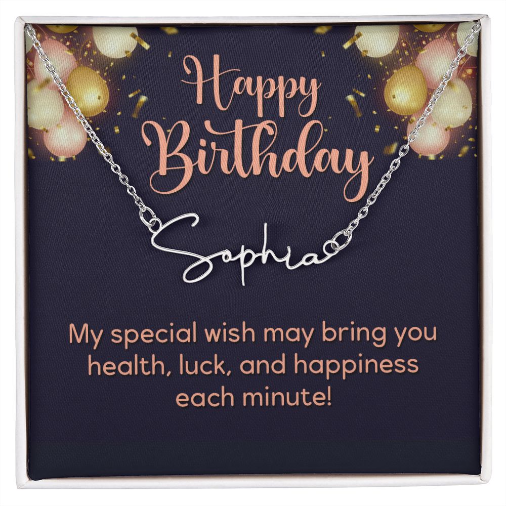 Happy Birthday Happiness Each Minute Signature Name Necklace-Express Your Love Gifts