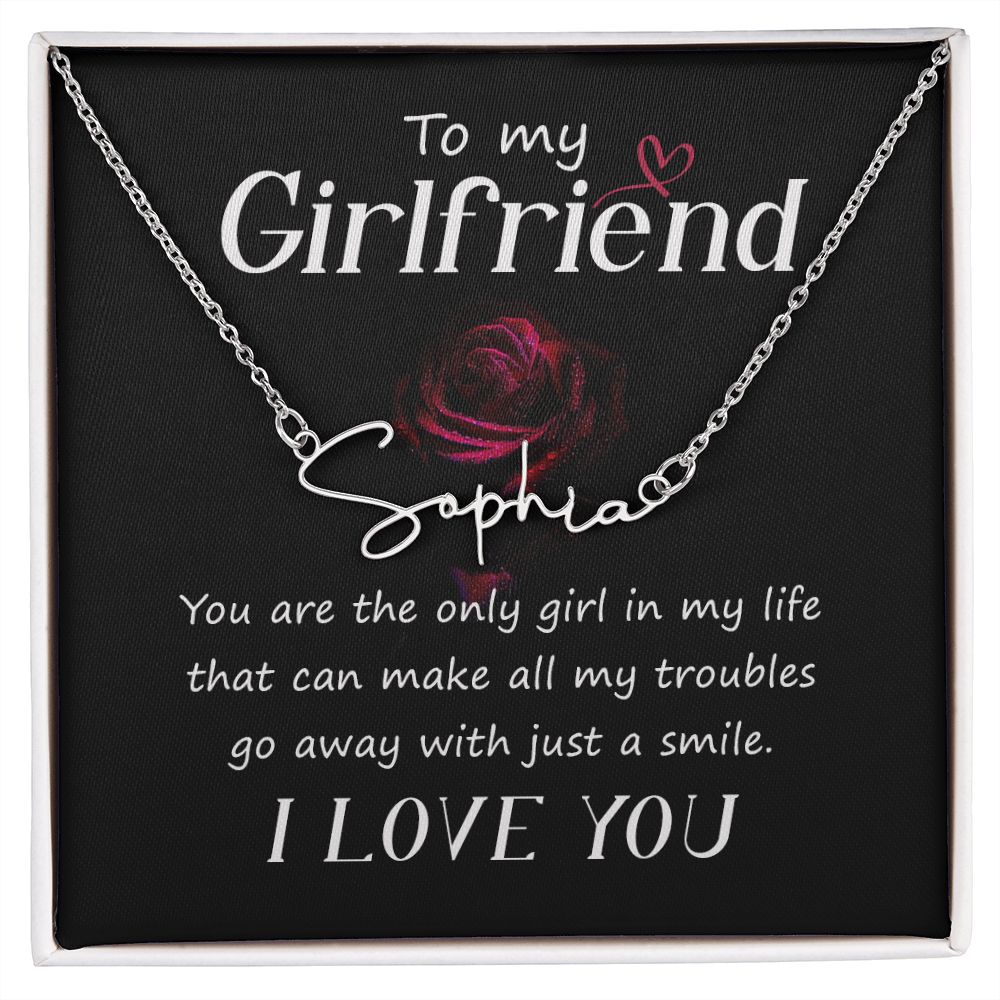 To My Girlfriend You Are The Signature Name Necklace-Express Your Love Gifts