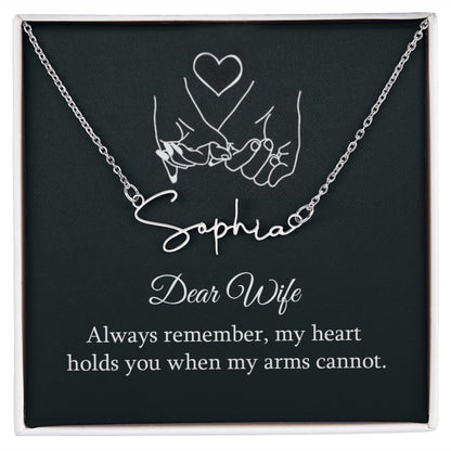 To My Wife Always Remember Signature Name Necklace-Express Your Love Gifts