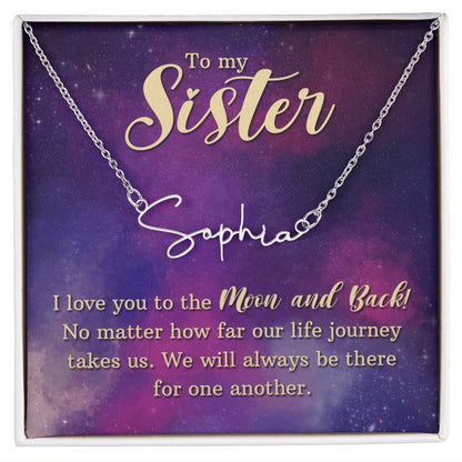 To My Sister I Love You Signature Name Necklace-Express Your Love Gifts