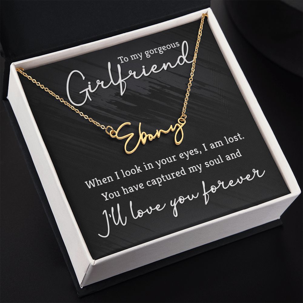 To My Gorgeous Girlfriend Signature Name Necklace-Express Your Love Gifts