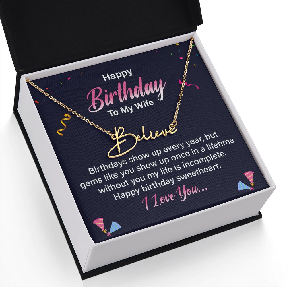 Happy Birthday to My Wife Birthdays Show Up Signature Name Necklace-Express Your Love Gifts