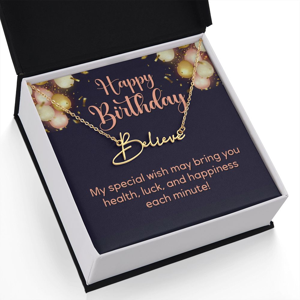 Happy Birthday Happiness Each Minute Signature Name Necklace-Express Your Love Gifts