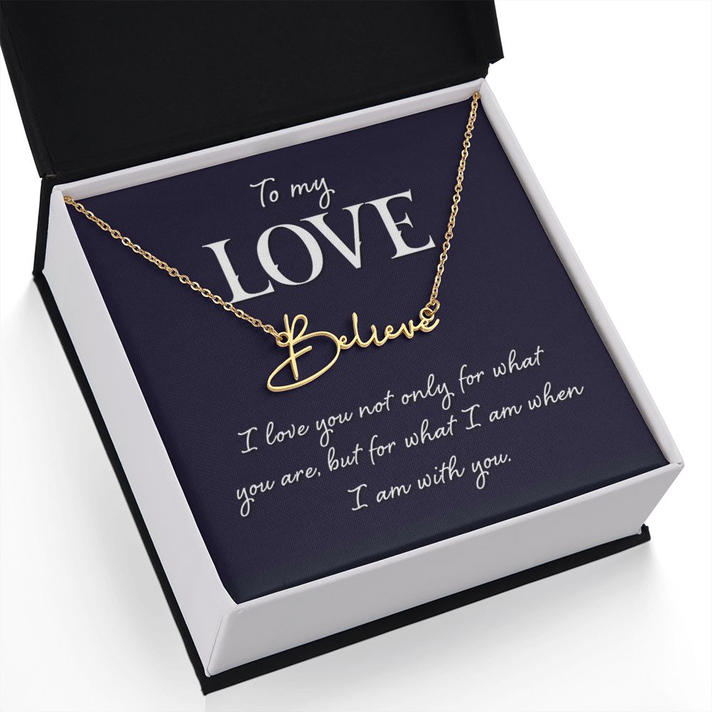 I Love Being With You Signature Name Necklace-Express Your Love Gifts