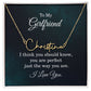To My Girlfriend I Think You Should Know Signature Name Necklace-Express Your Love Gifts