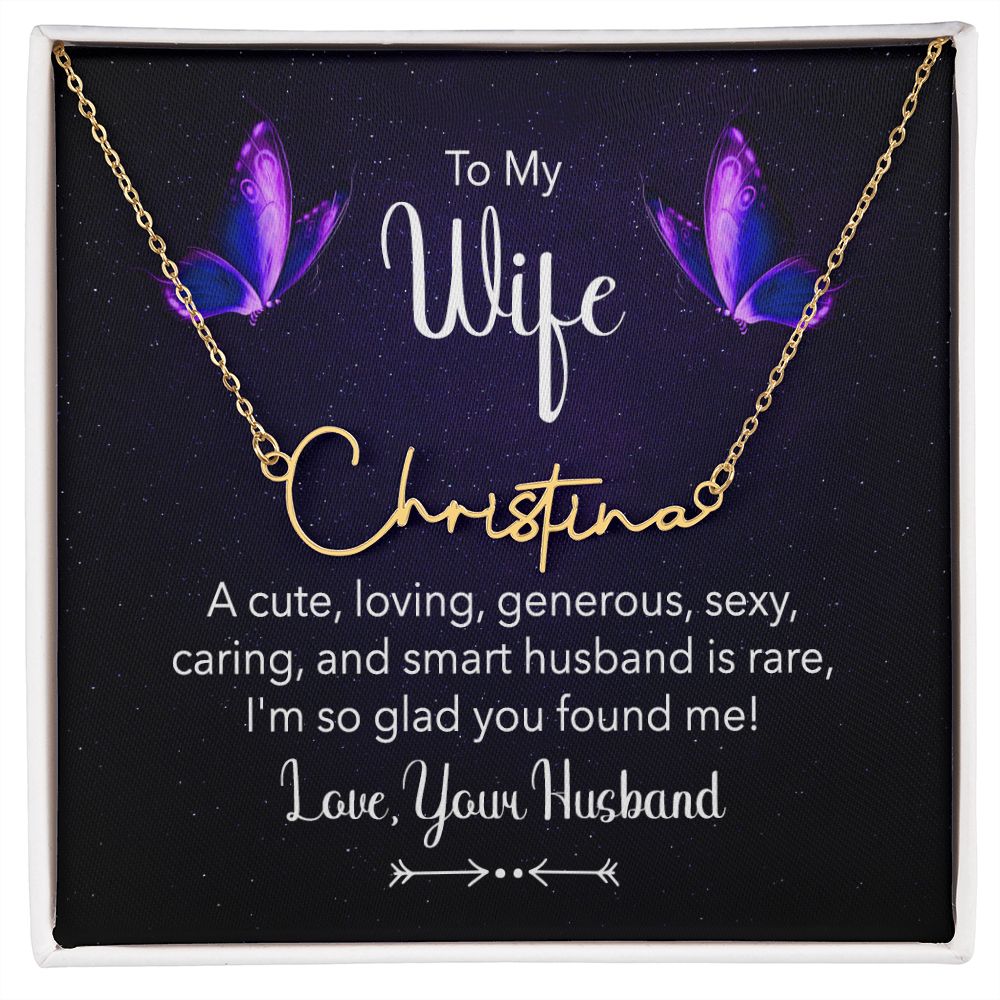 To My Wife A Cute Loving Wife Signature Name Necklace-Express Your Love Gifts