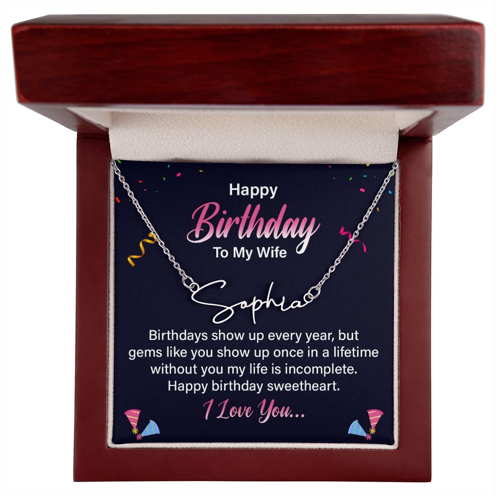 Happy Birthday to My Wife Birthdays Show Up Signature Name Necklace-Express Your Love Gifts